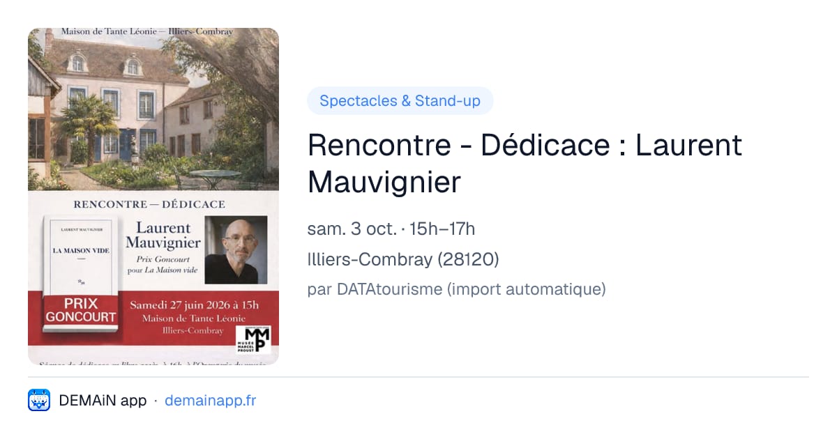 Rencontre - Dédicace : Laurent Mauvignier — Illiers-Combray