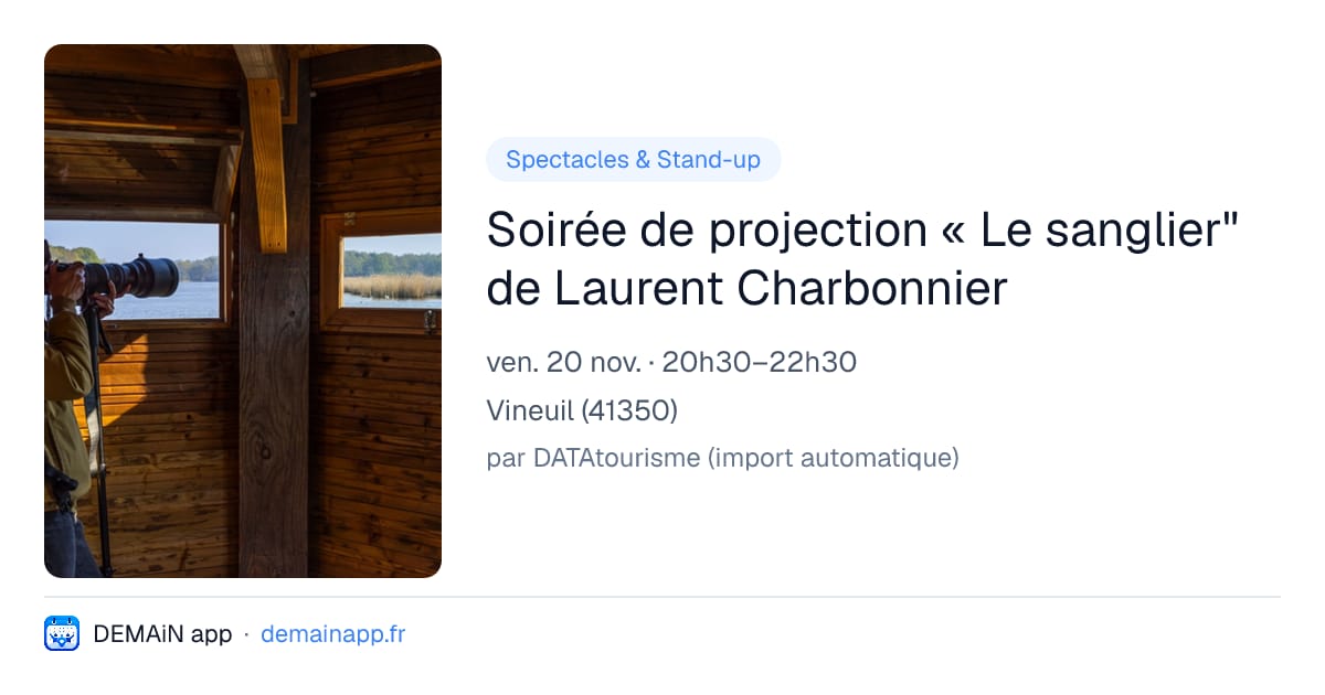 Soirée de projection « Le sanglier" de Laurent Charbonnier — Vineuil