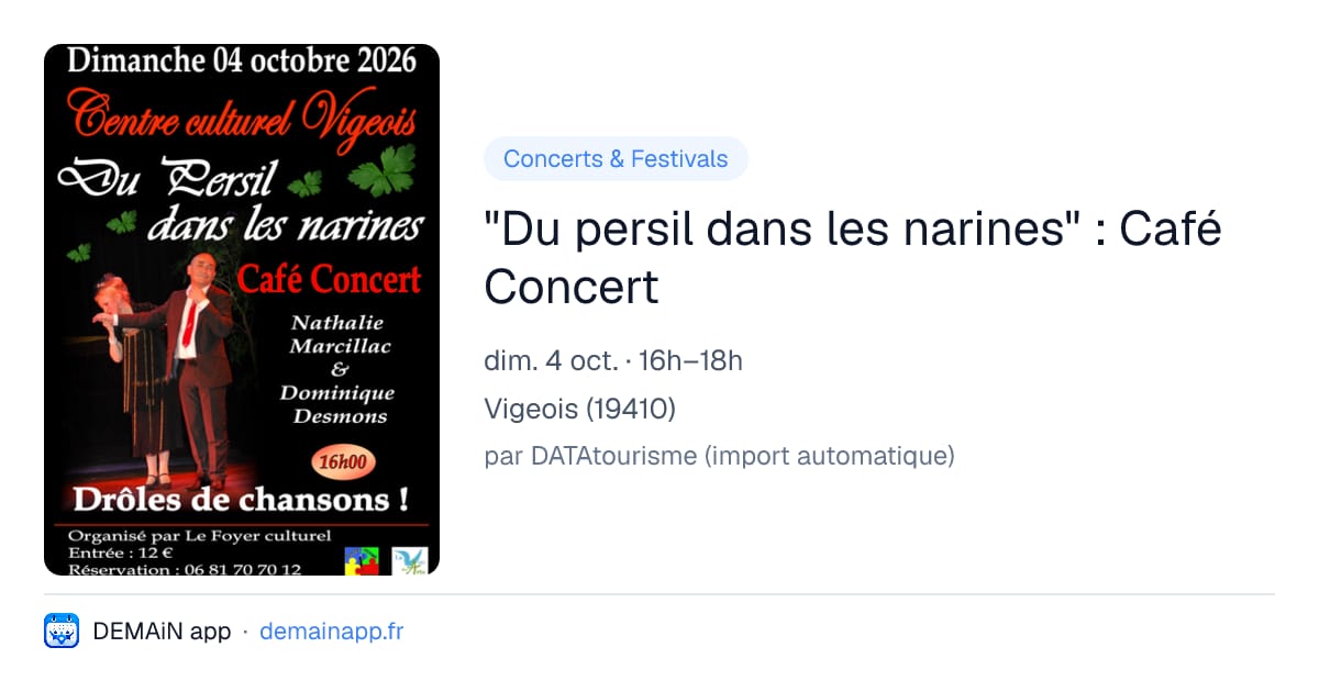 "Du persil dans les narines" : Café Concert — Vigeois