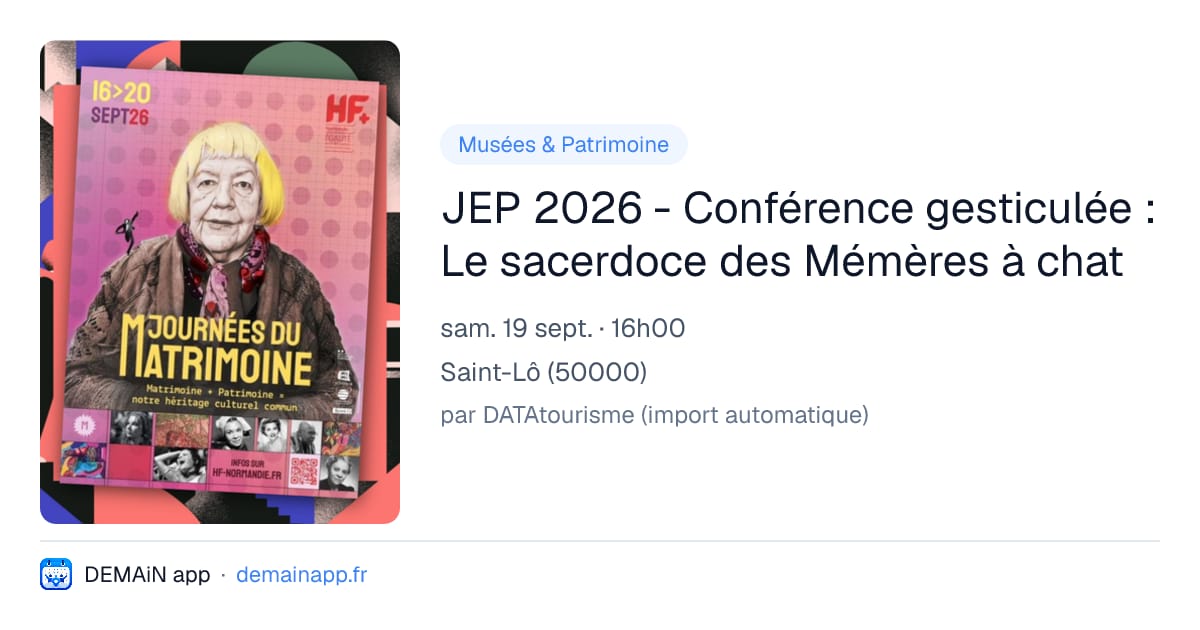 JEP 2026 - Conférence gesticulée : Le sacerdoce des Mémères à chat — Saint-Lô