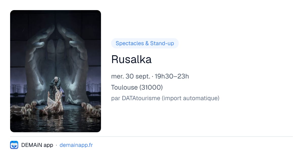 Rusalka — Toulouse