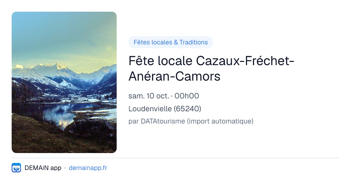 Fête locale Cazaux-Fréchet-Anéran-Camors — Loudenvielle