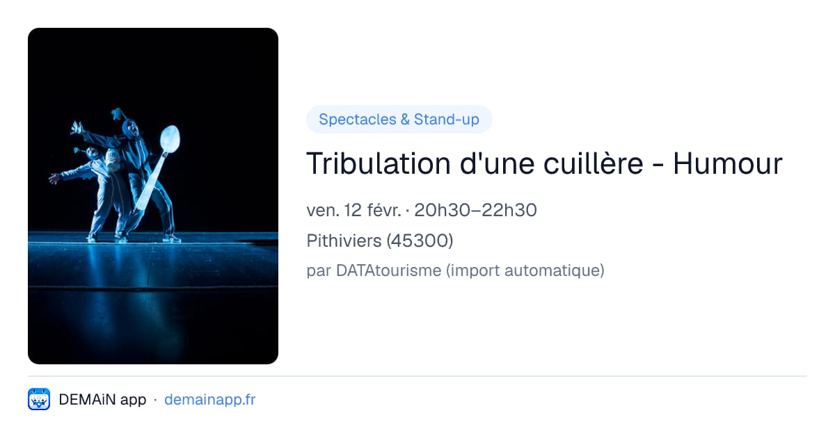 Tribulation d'une cuillère - Humour — Pithiviers