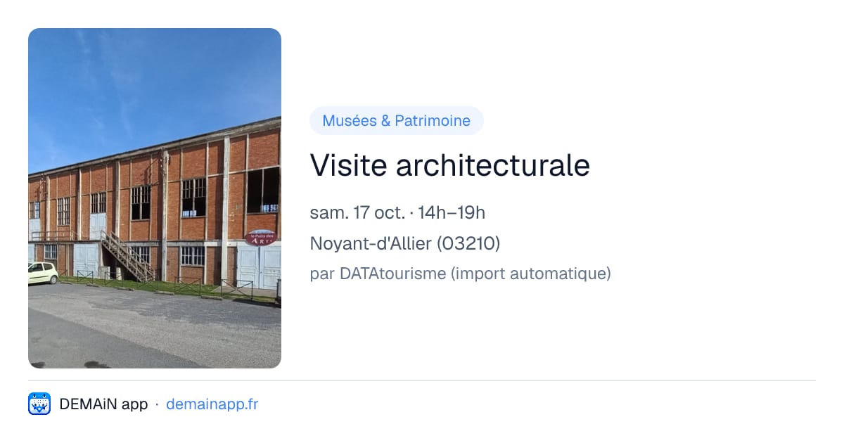 Visite architecturale — Noyant-d'Allier