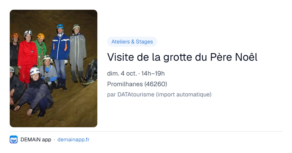 Visite de la grotte du Père Noêl — Promilhanes