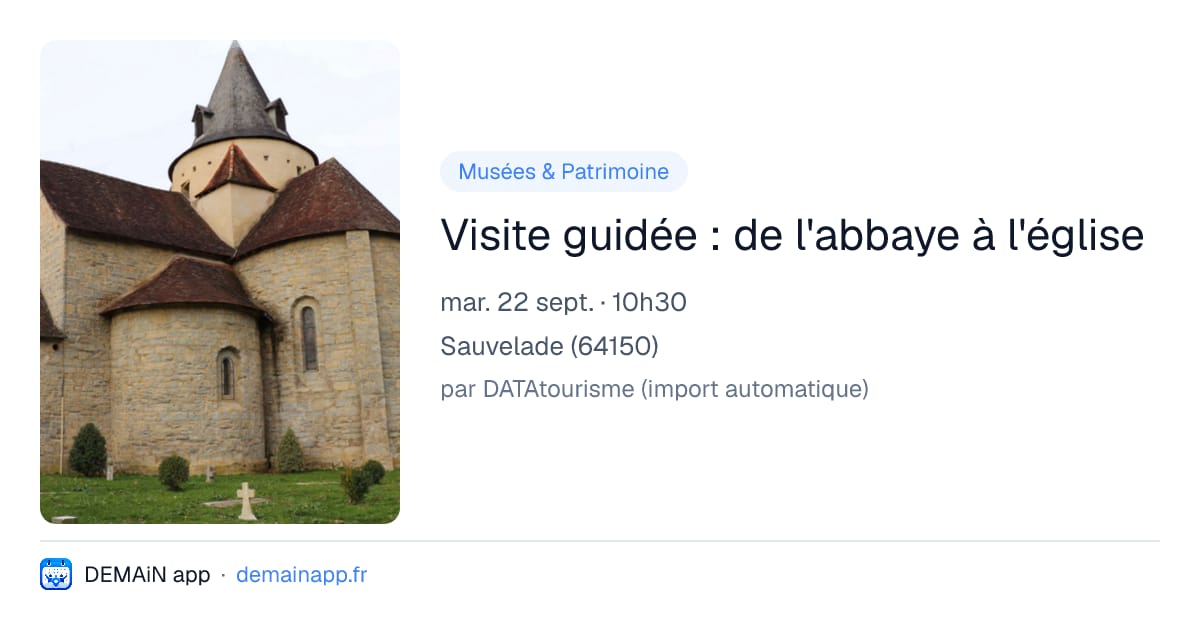 Visite guidée : de l'abbaye à l'église — Sauvelade