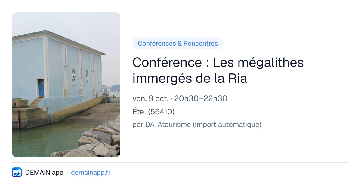 Conférence : Les mégalithes immergés de la Ria — Étel