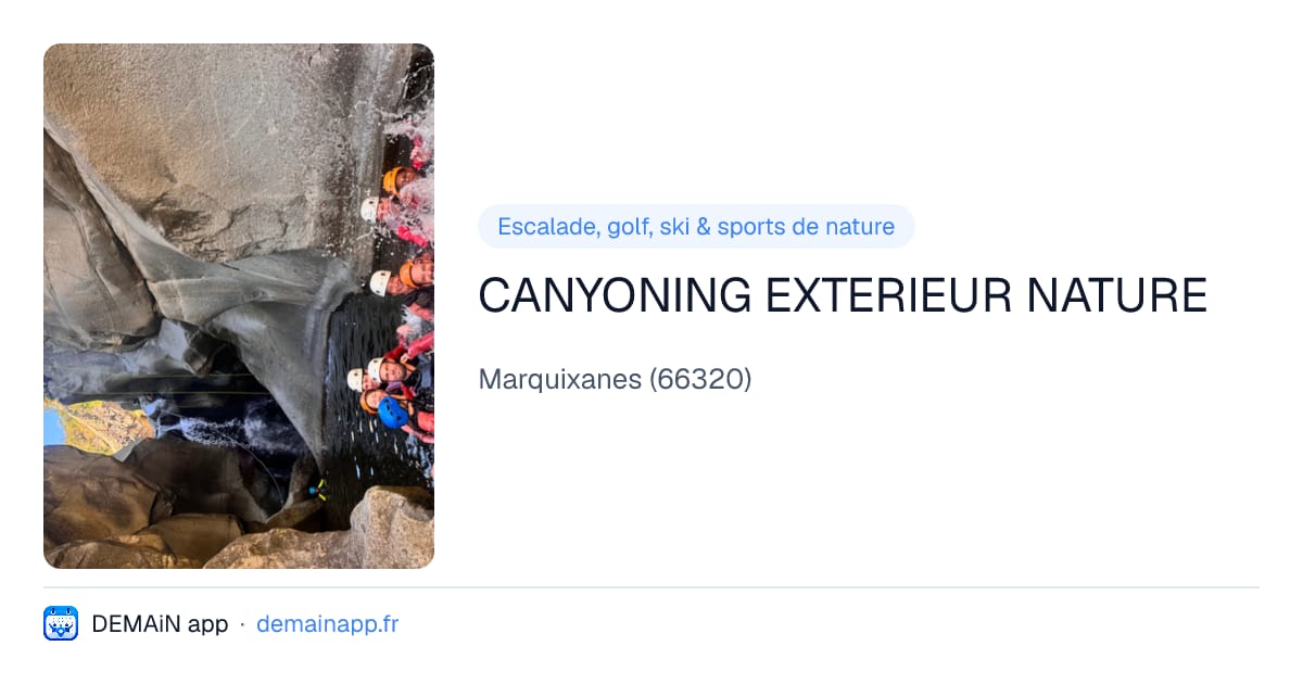 CANYONING EXTERIEUR NATURE — Marquixanes