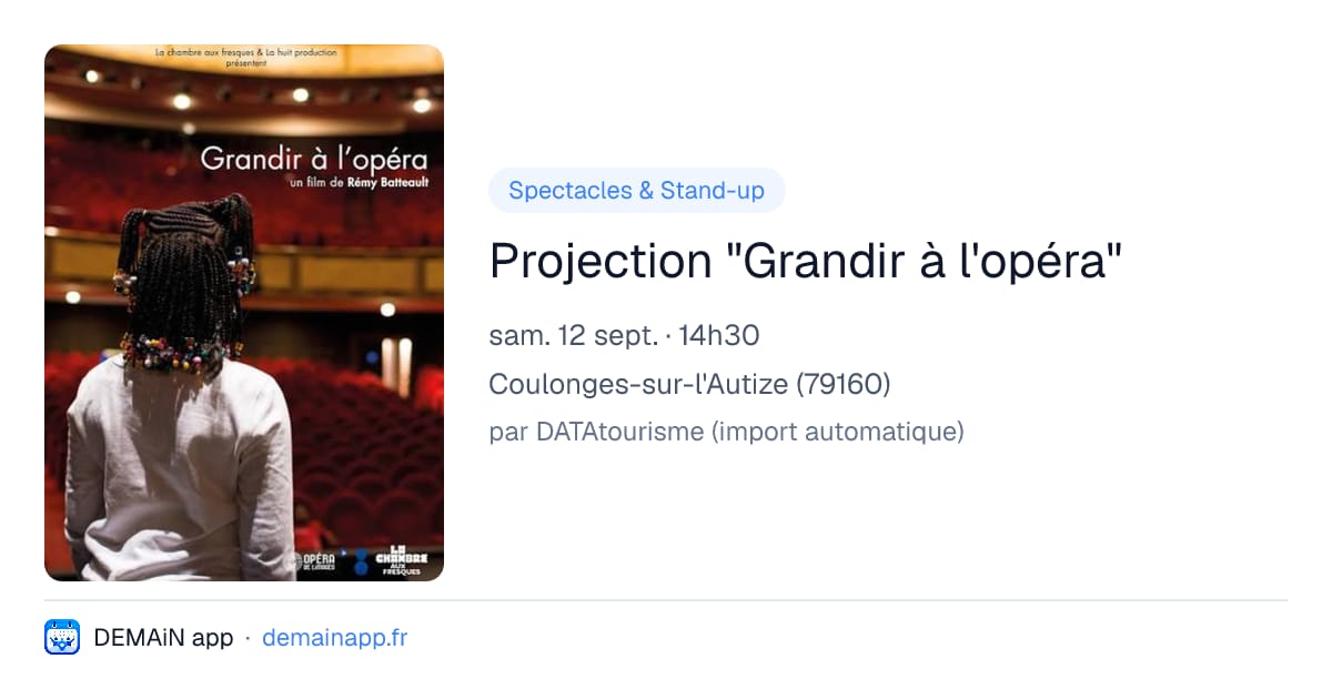 Projection "Grandir à l'opéra" — Coulonges-sur-l'Autize