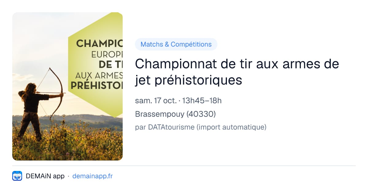 Championnat de tir aux armes de jet préhistoriques — Brassempouy