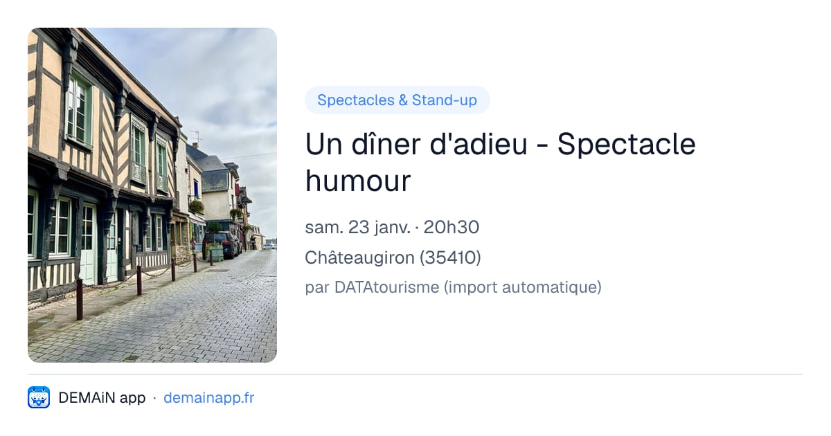 Un dîner d'adieu - Spectacle humour — Châteaugiron