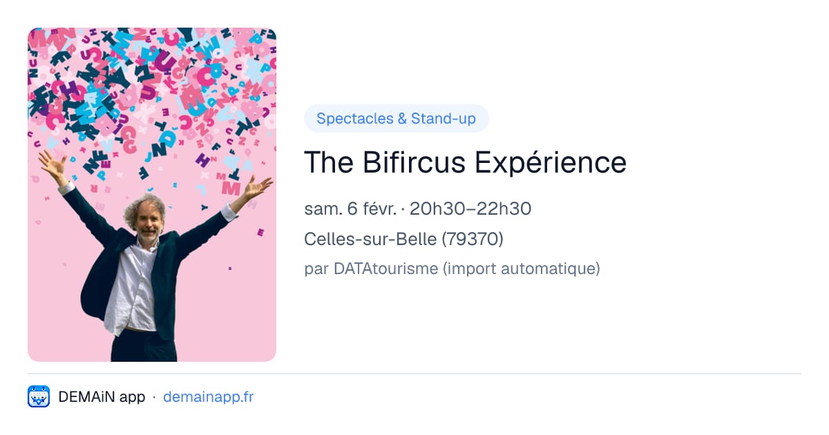 The Bifircus Expérience — Celles-sur-Belle