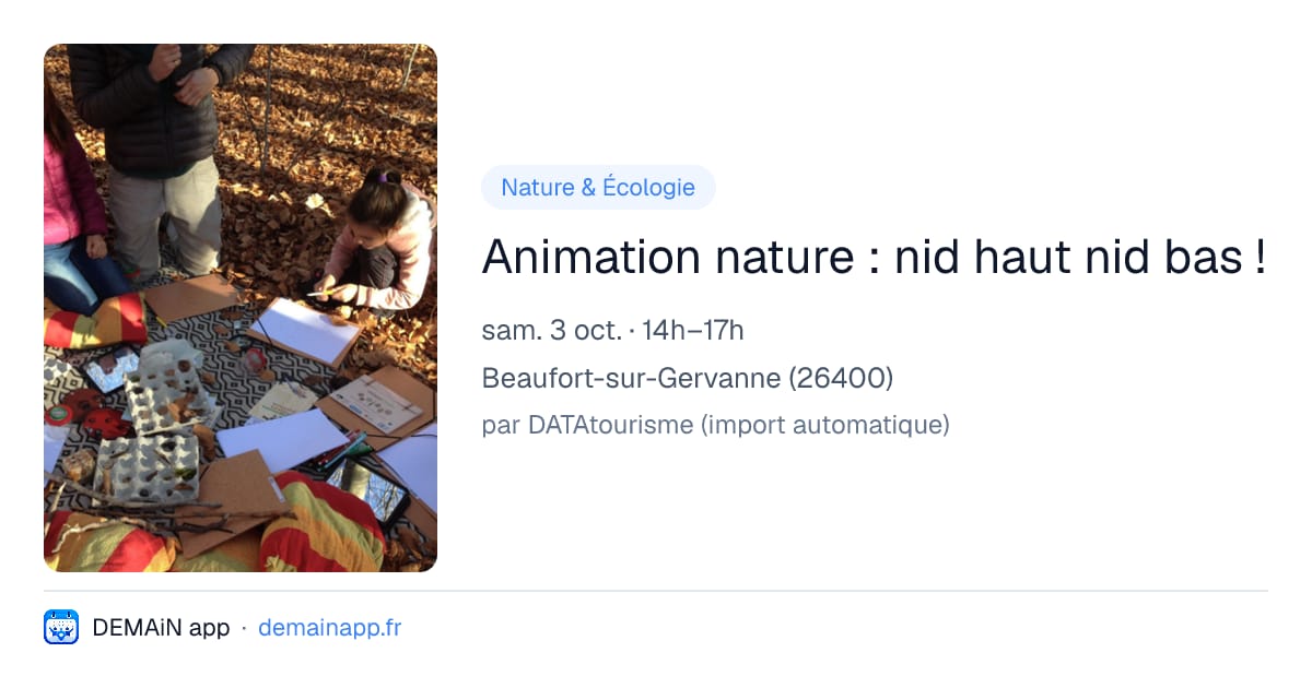 Animation nature : nid haut nid bas ! — Beaufort-sur-Gervanne