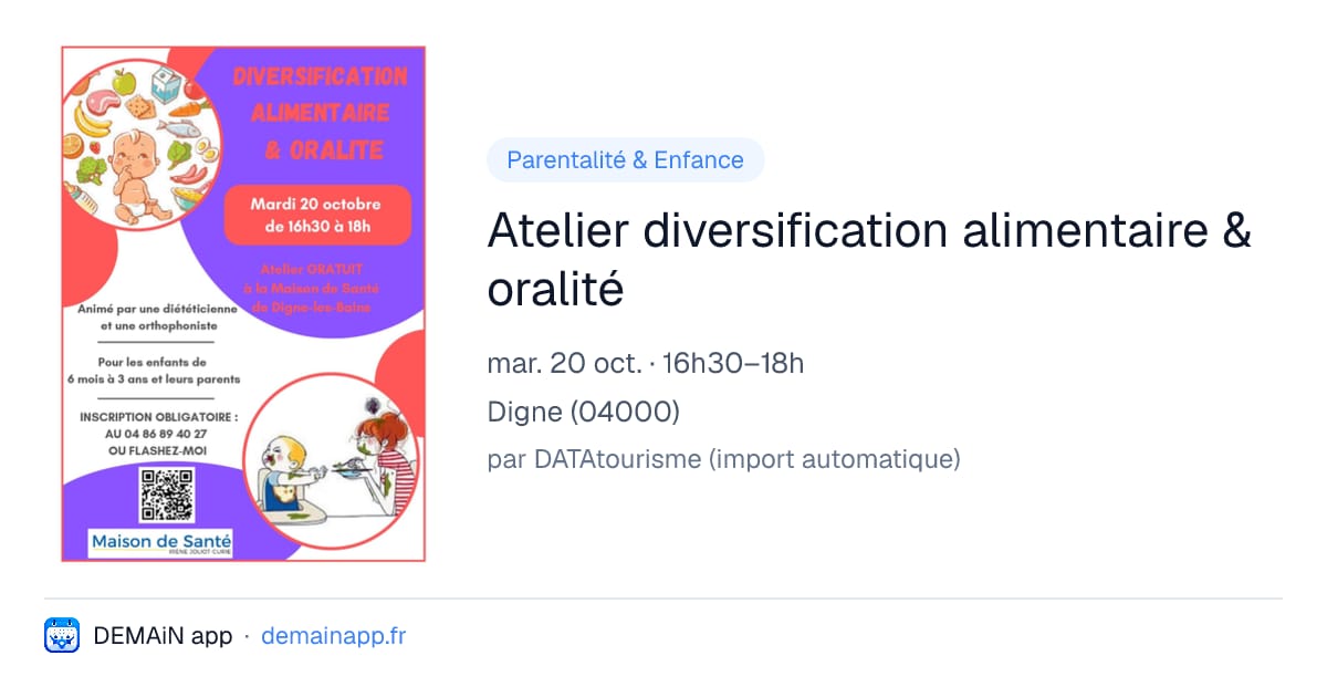 Atelier diversification alimentaire & oralité — Digne