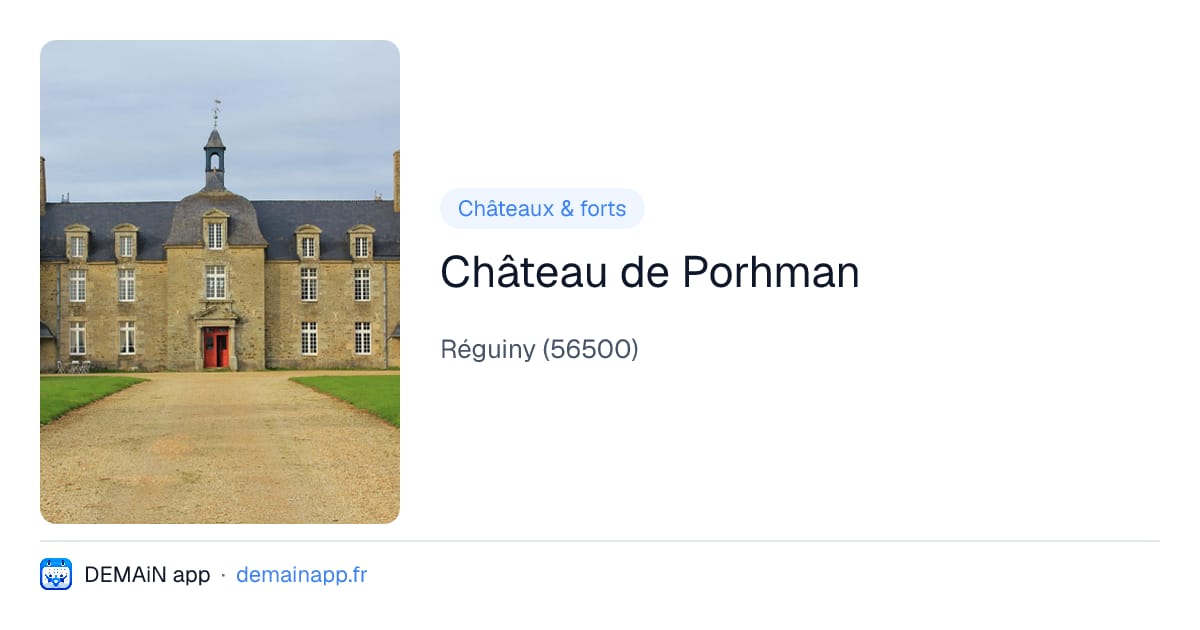 Château de Porhman — Réguiny