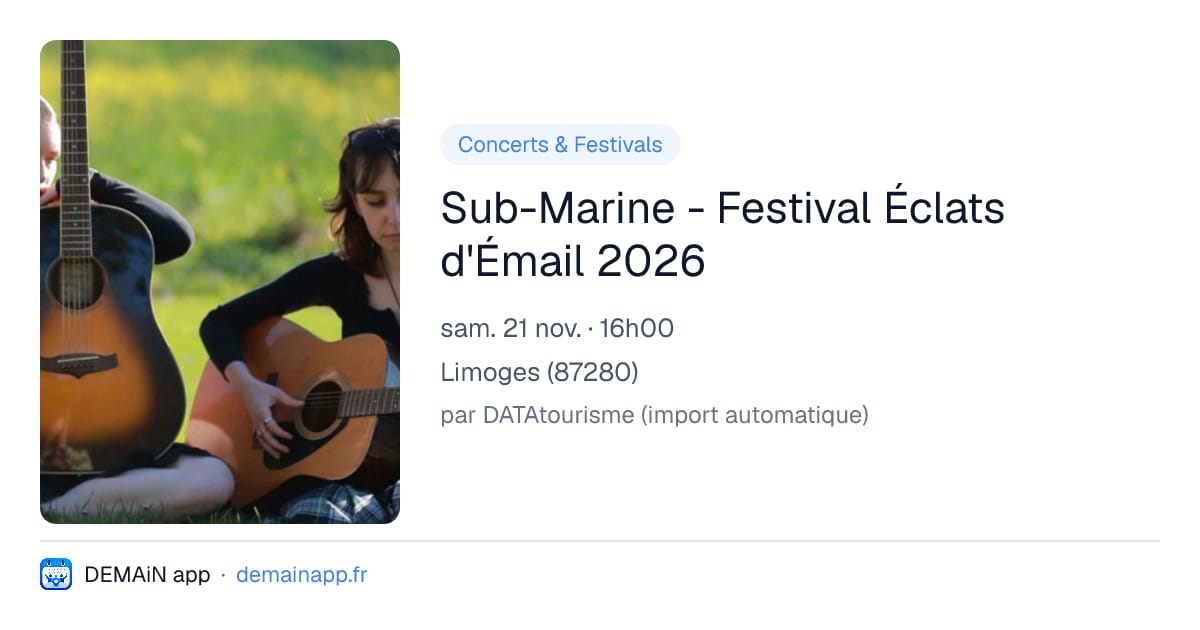 Sub-Marine - Festival Éclats d'Émail 2026 — Limoges