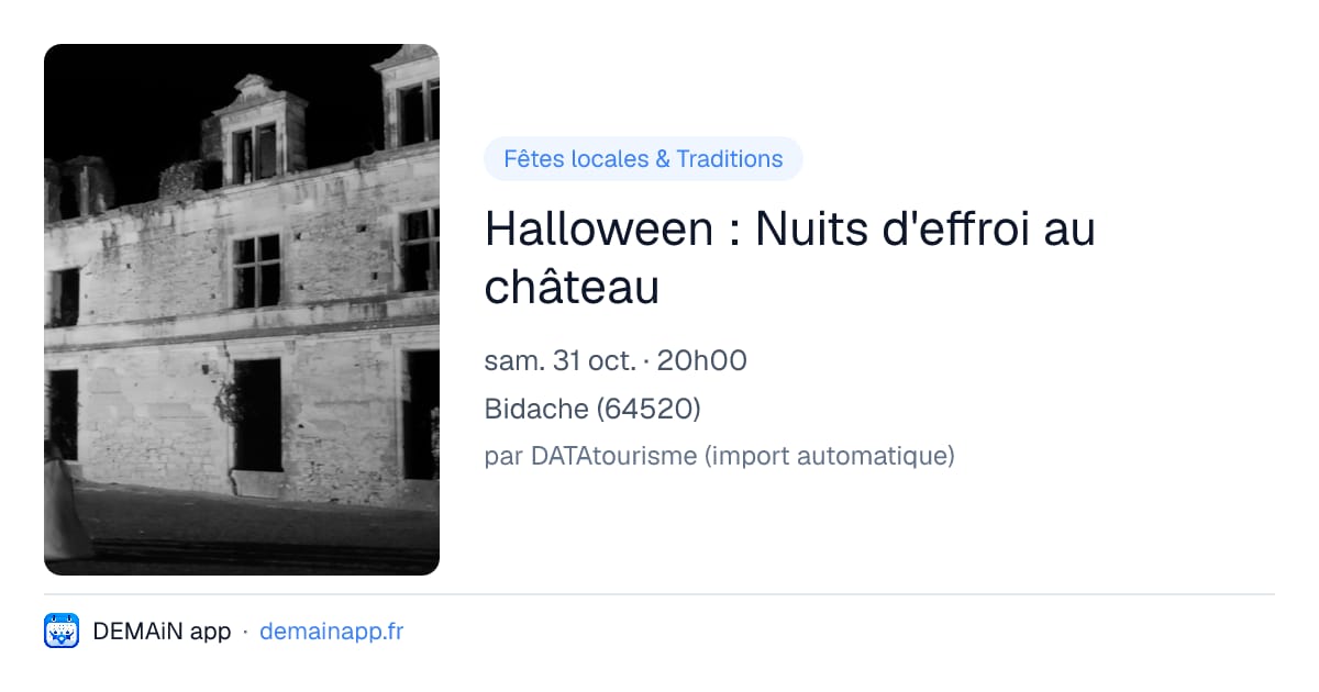 Halloween : Nuits d'effroi au château — Bidache