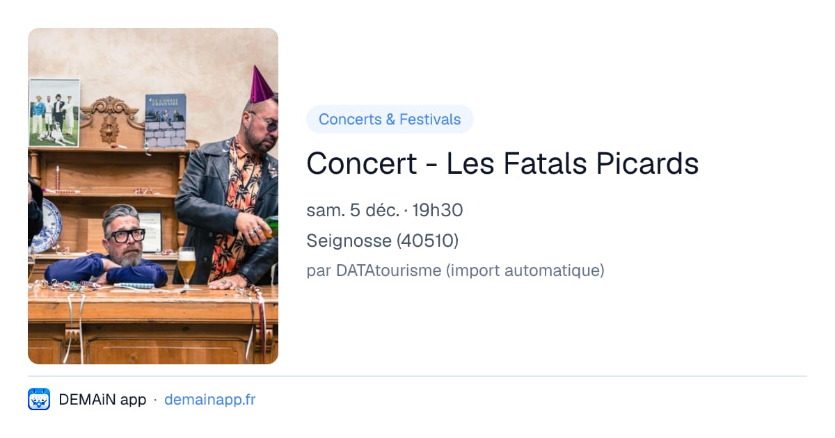 Concert - Les Fatals Picards — Seignosse