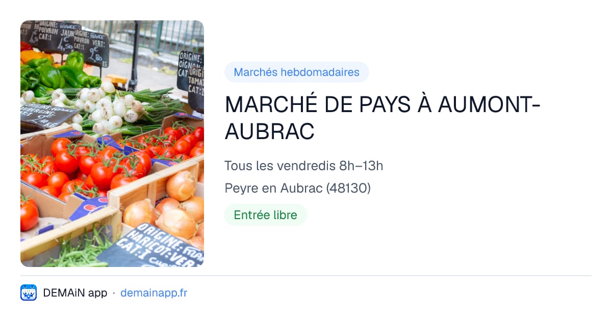MARCHÉ DE PAYS À AUMONT-AUBRAC — Peyre en Aubrac