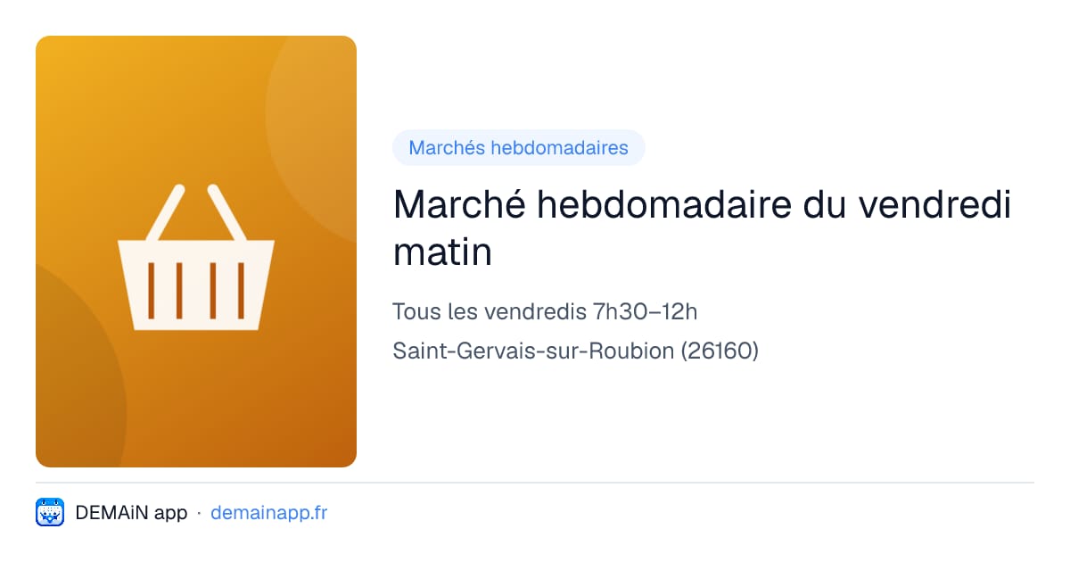 Marché hebdomadaire du vendredi matin — Saint-Gervais-sur-Roubion