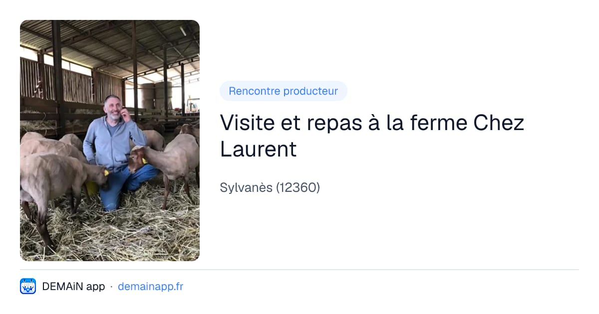 Visite et repas à la ferme Chez Laurent — Sylvanès