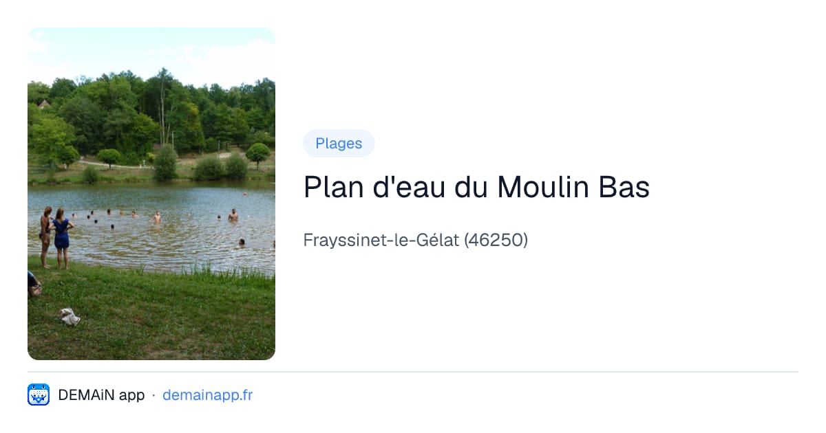 Plan d'eau du Moulin Bas — Frayssinet-le-Gélat