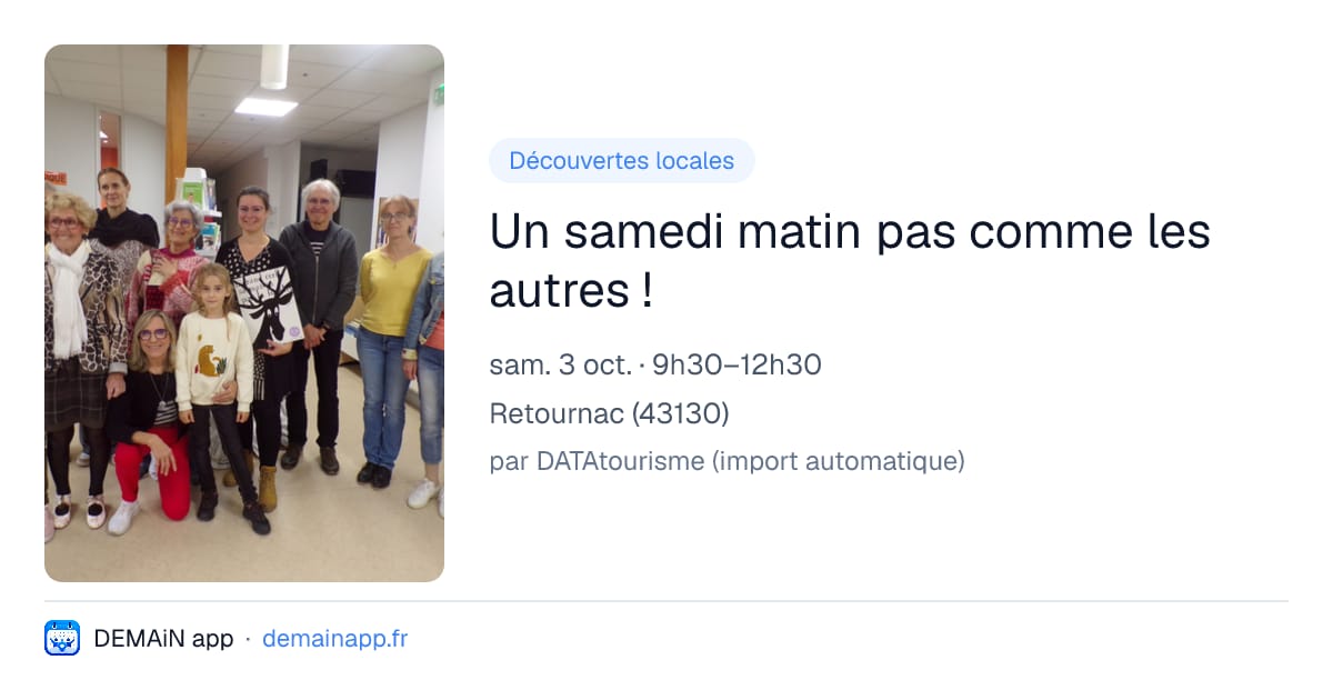 Un samedi matin pas comme les autres ! — Retournac