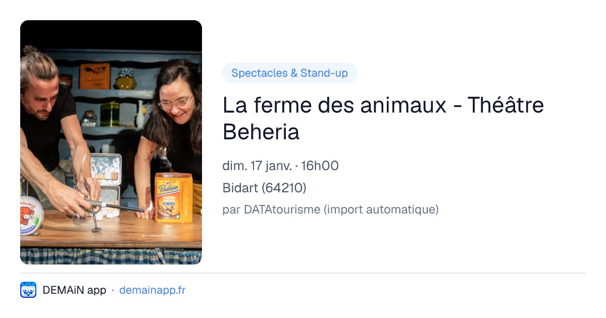 La ferme des animaux - Théâtre Beheria — Bidart