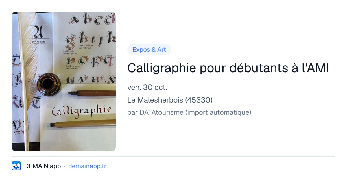 Calligraphie pour débutants à l'AMI — Le Malesherbois
