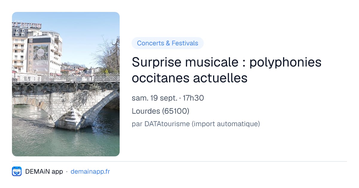 Surprise musicale : polyphonies occitanes actuelles — Lourdes