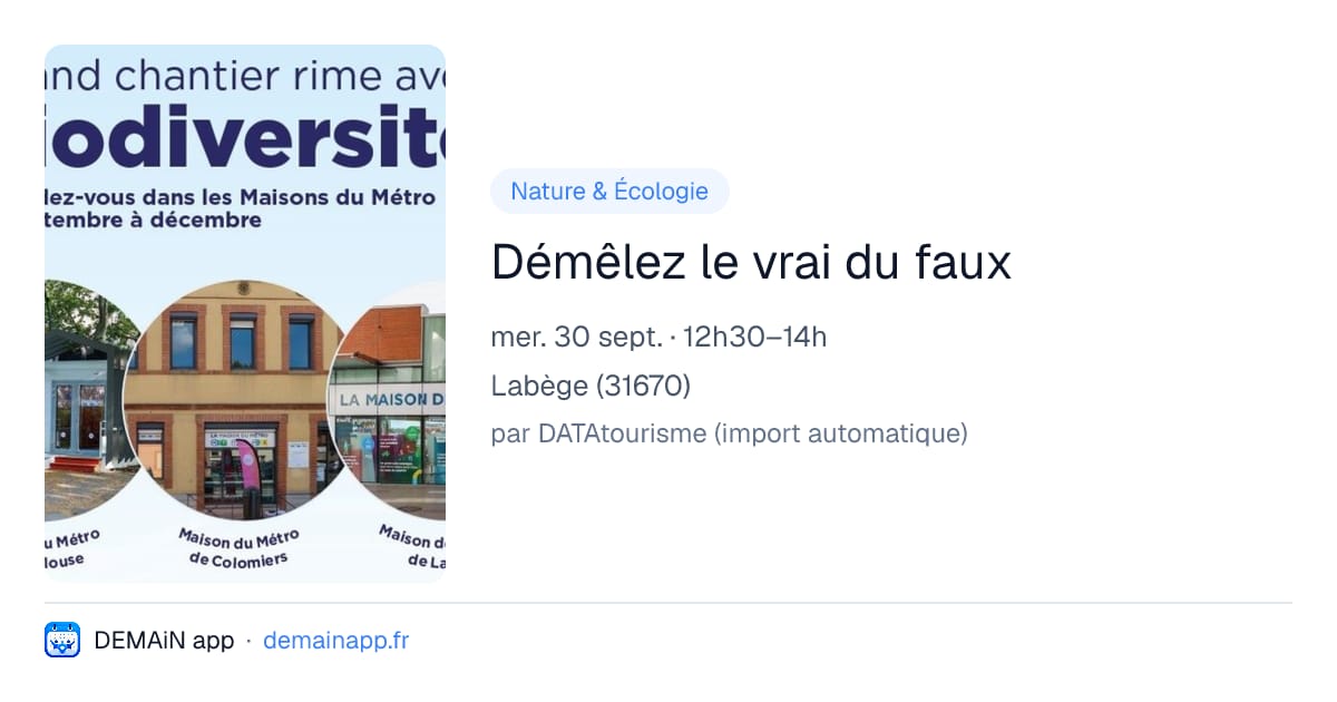 Démêlez le vrai du faux — Labège