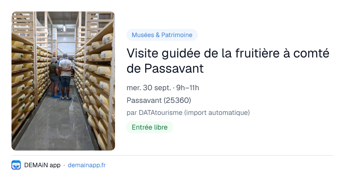 Visite guidée de la fruitière à comté de Passavant — Passavant