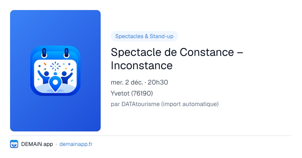 Spectacle de Constance – Inconstance — Yvetot