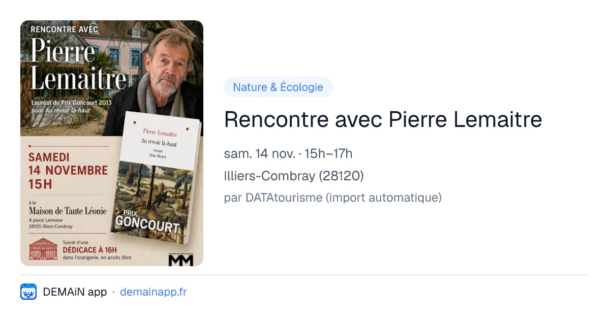 Rencontre avec Pierre Lemaitre — Illiers-Combray