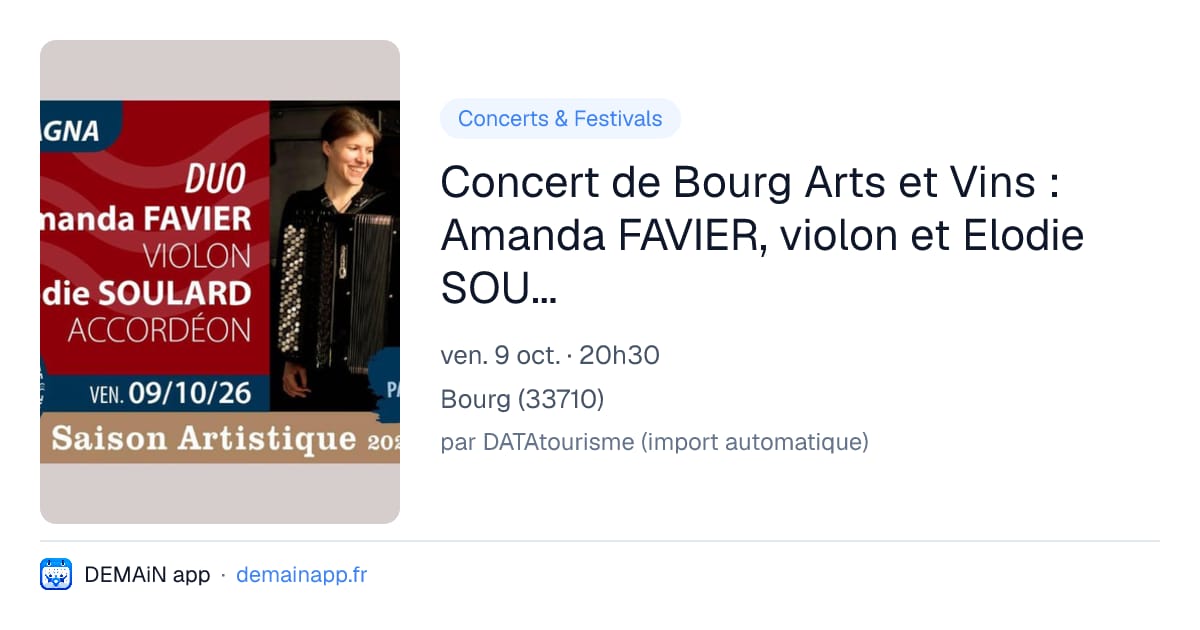 Concert de Bourg Arts et Vins : Amanda FAVIER, violon et Elodie SOULARD, accordéon — Bourg