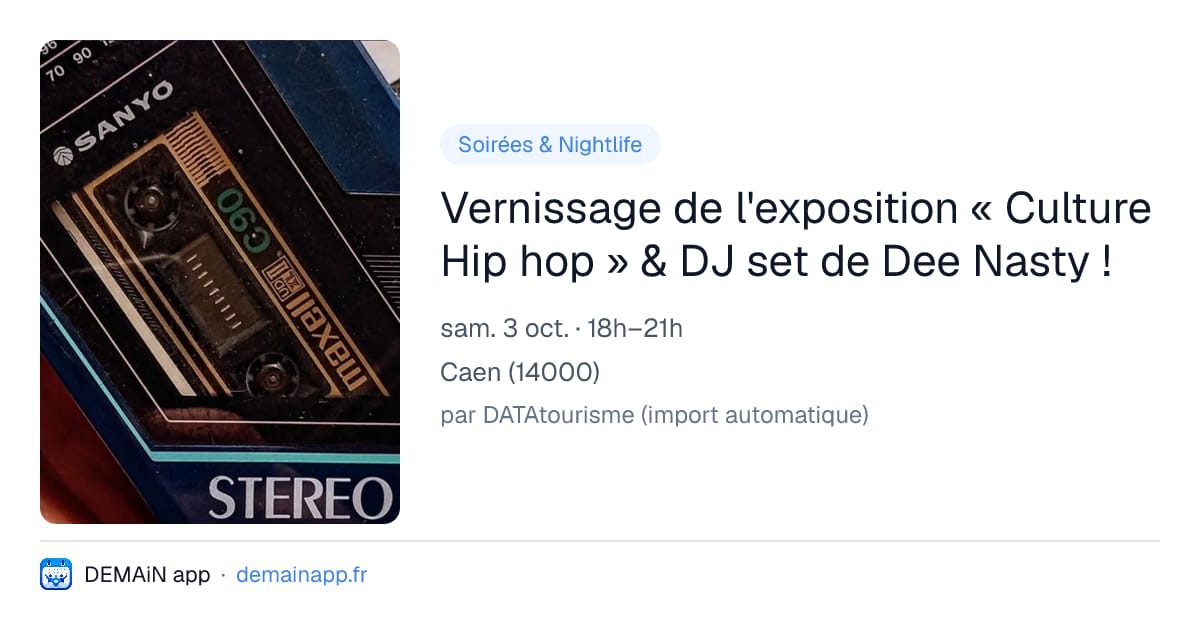 Vernissage de l'exposition « Culture Hip hop » & DJ set de Dee Nasty ! — Caen