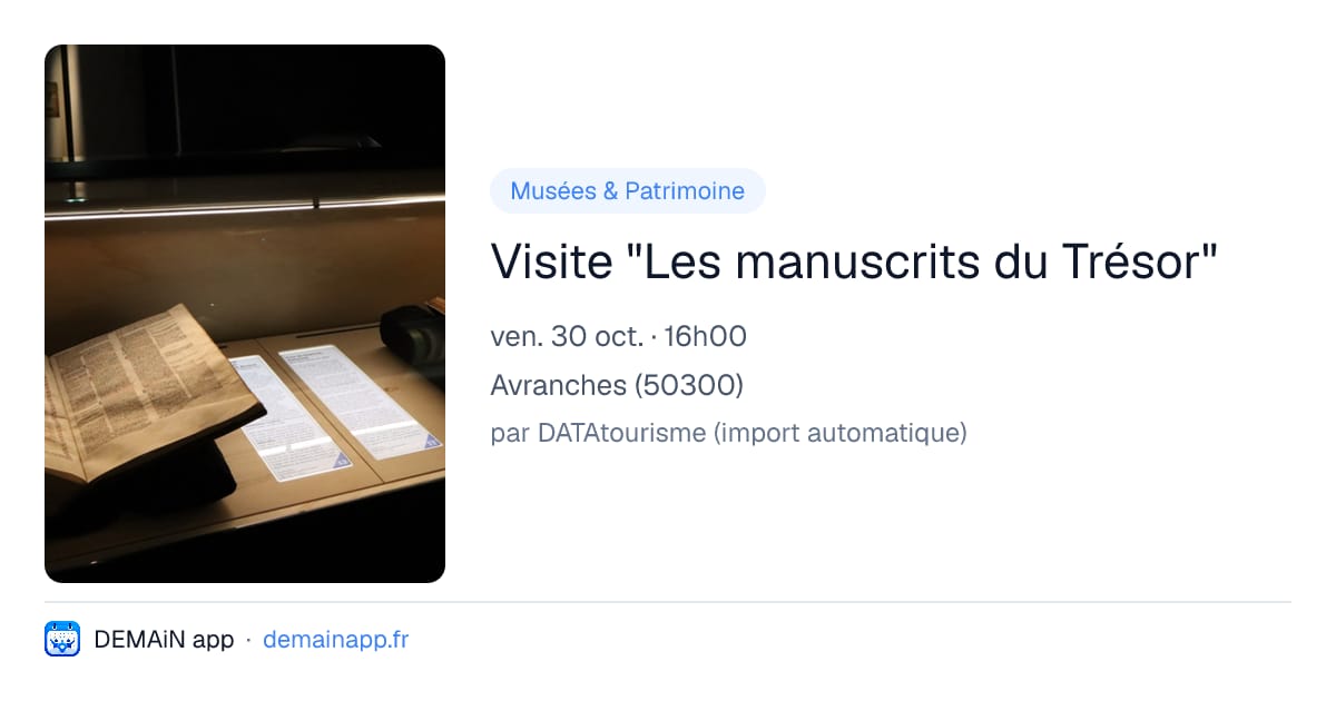 Visite "Les manuscrits du Trésor" — Avranches