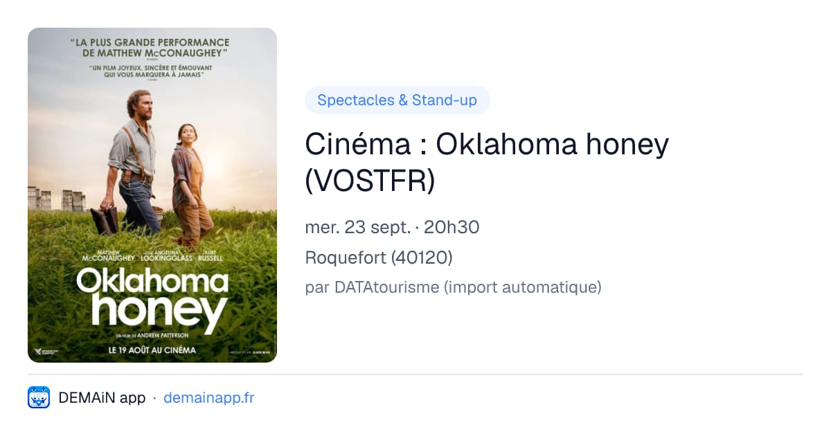 Cinéma : Oklahoma honey (VOSTFR) — Roquefort