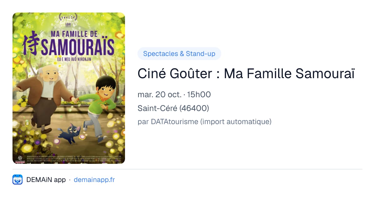 Ciné Goûter : Ma Famille Samouraï — Saint-Céré