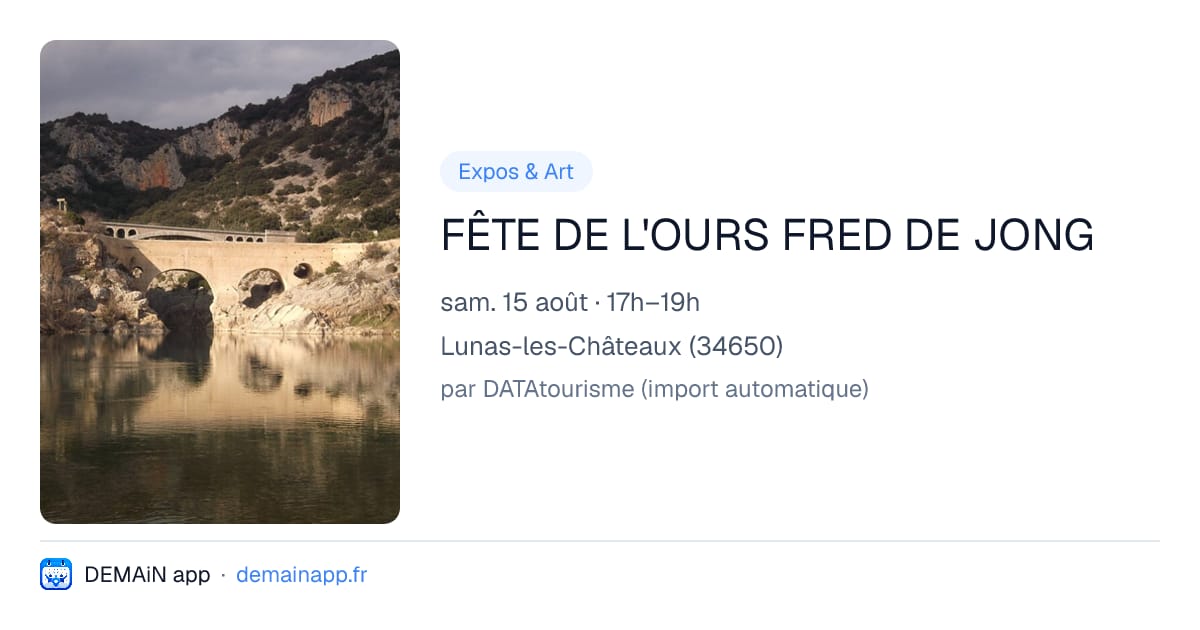 FÊTE DE L'OURS FRED DE JONG — Lunas-les-Châteaux