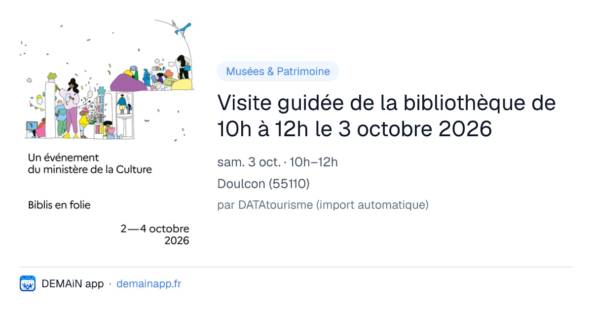 Visite guidée de la bibliothèque de 10h à 12h le 3 octobre 2026 — Doulcon
