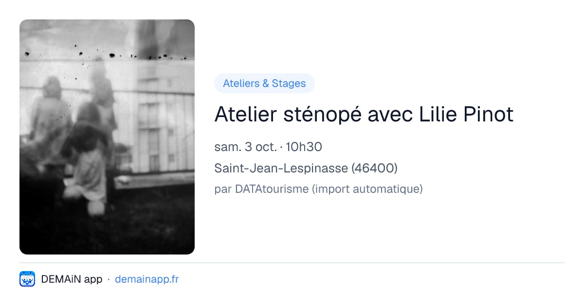 Atelier sténopé avec Lilie Pinot — Saint-Jean-Lespinasse