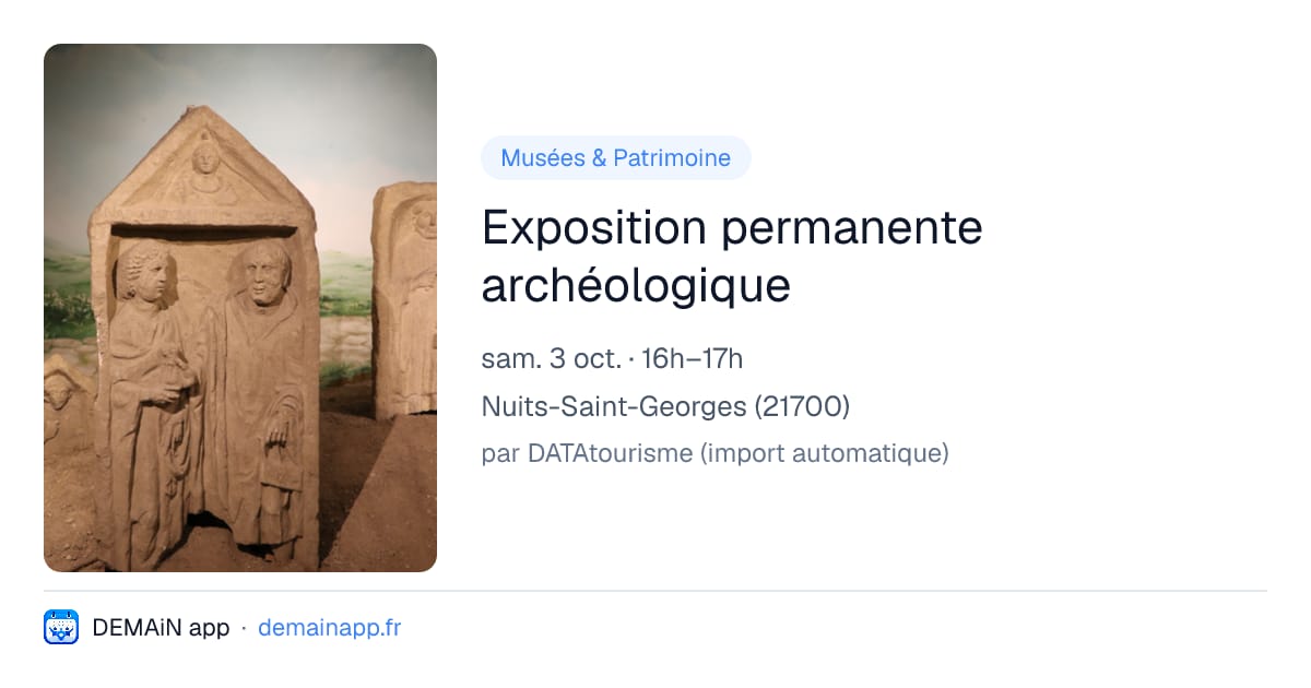Exposition permanente archéologique — Nuits-Saint-Georges