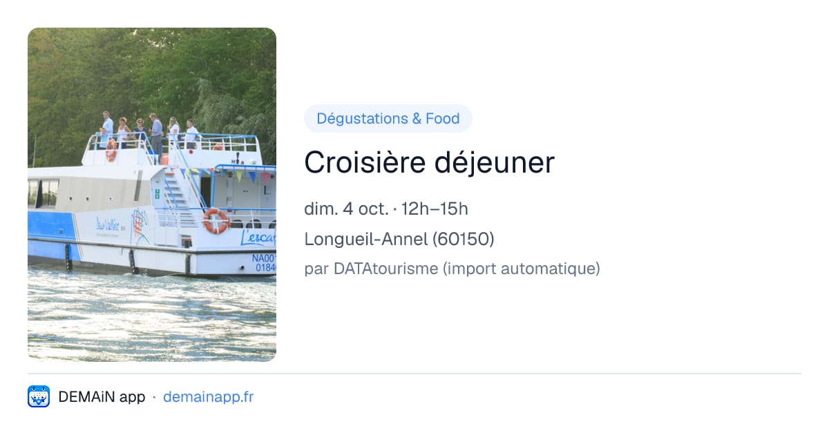 Croisière déjeuner — Longueil-Annel
