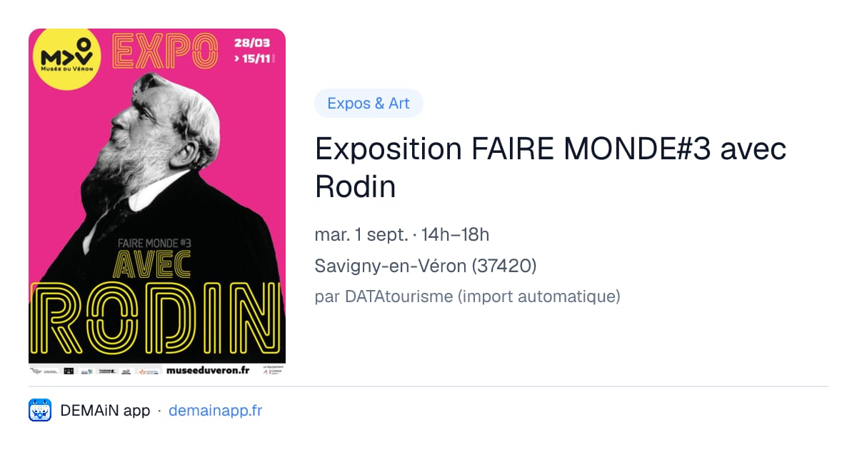 Exposition FAIRE MONDE#3 avec Rodin — Savigny-en-Véron