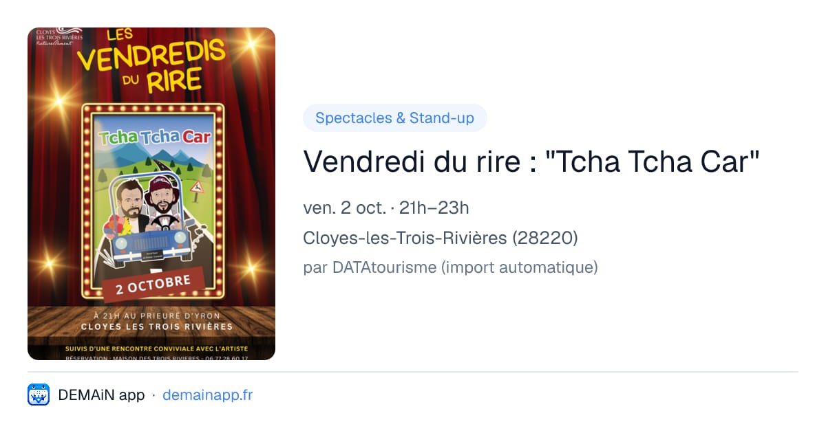 Vendredi du rire : "Tcha Tcha Car" — Cloyes-les-Trois-Rivières
