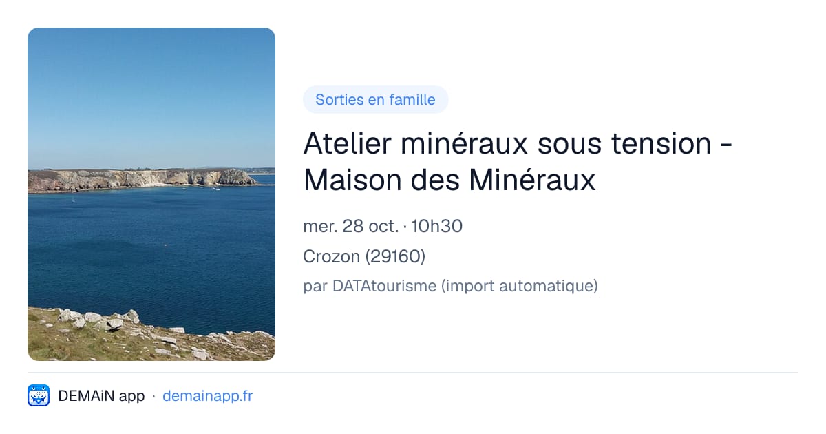 Atelier minéraux sous tension - Maison des Minéraux — Crozon