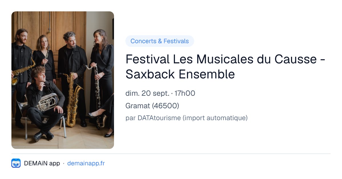 Festival Les Musicales du Causse - Saxback Ensemble — Gramat