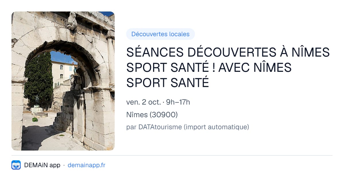 SÉANCES DÉCOUVERTES À NÎMES SPORT SANTÉ ! AVEC NÎMES SPORT SANTÉ — Nîmes