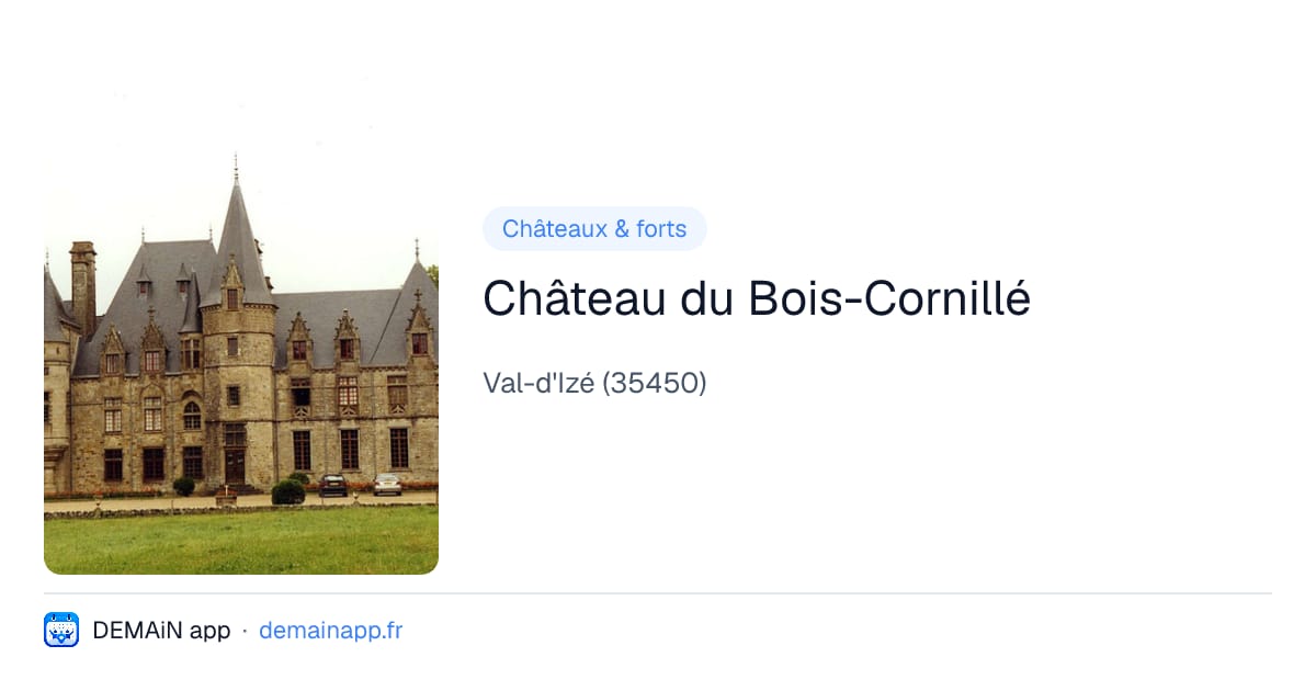 Château du Bois-Cornillé — Val-d'Izé